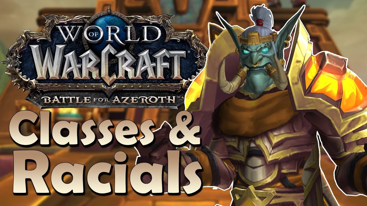 Zandalari/Kul Tiran Classes and Racials REVEALED! | Battle for Azeroth