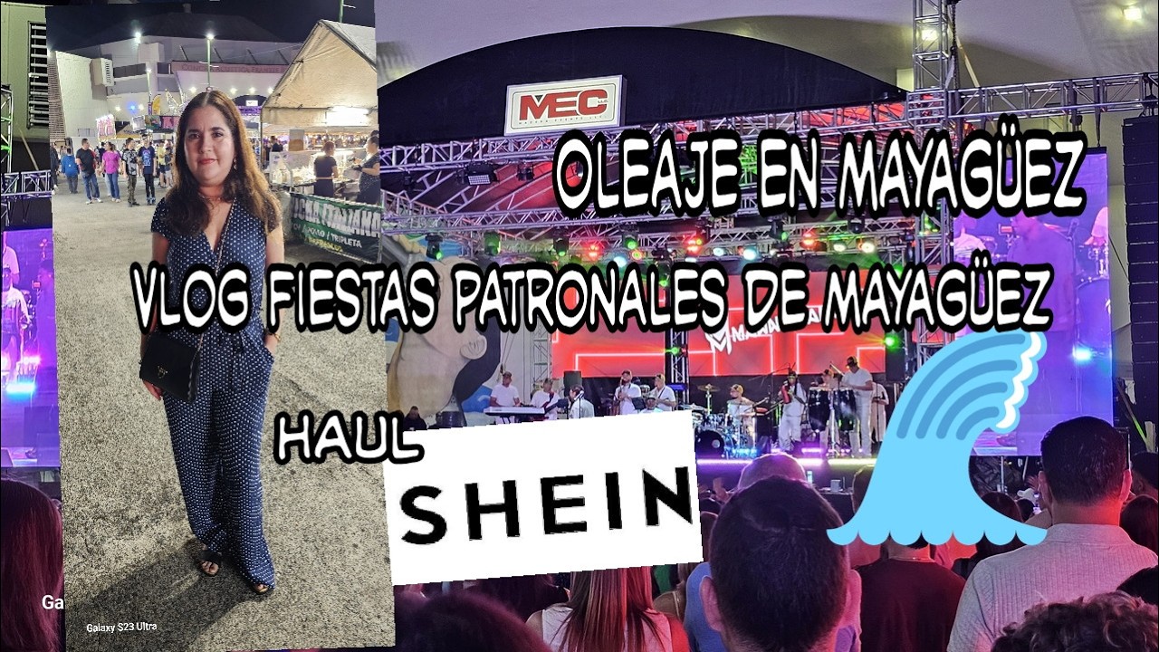 Fiestas Patronales de Mayagüez, Oleaje en Aguadilla y Haul shein 2026 #vlogpuertorico 