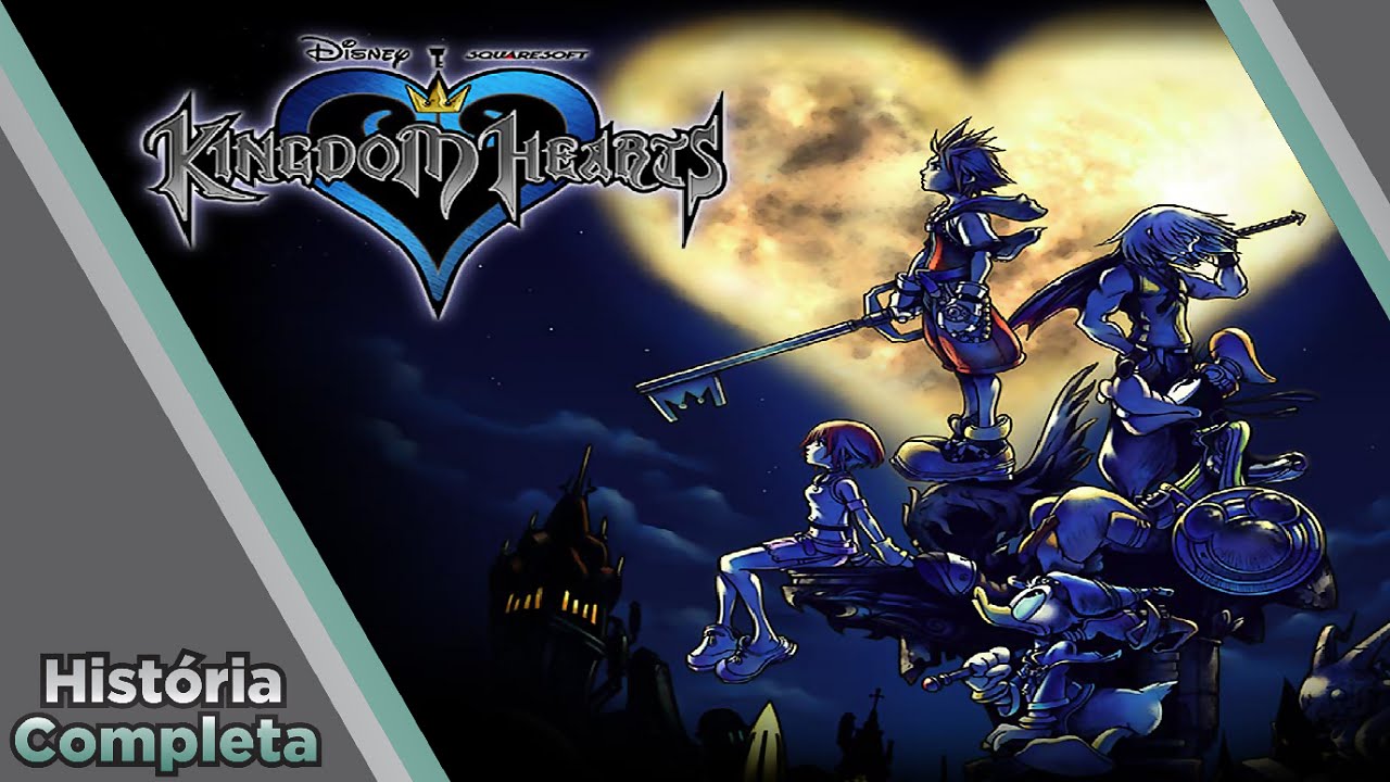 Saga Kingdom Hearts #01 - A História de Kingdom Hearts