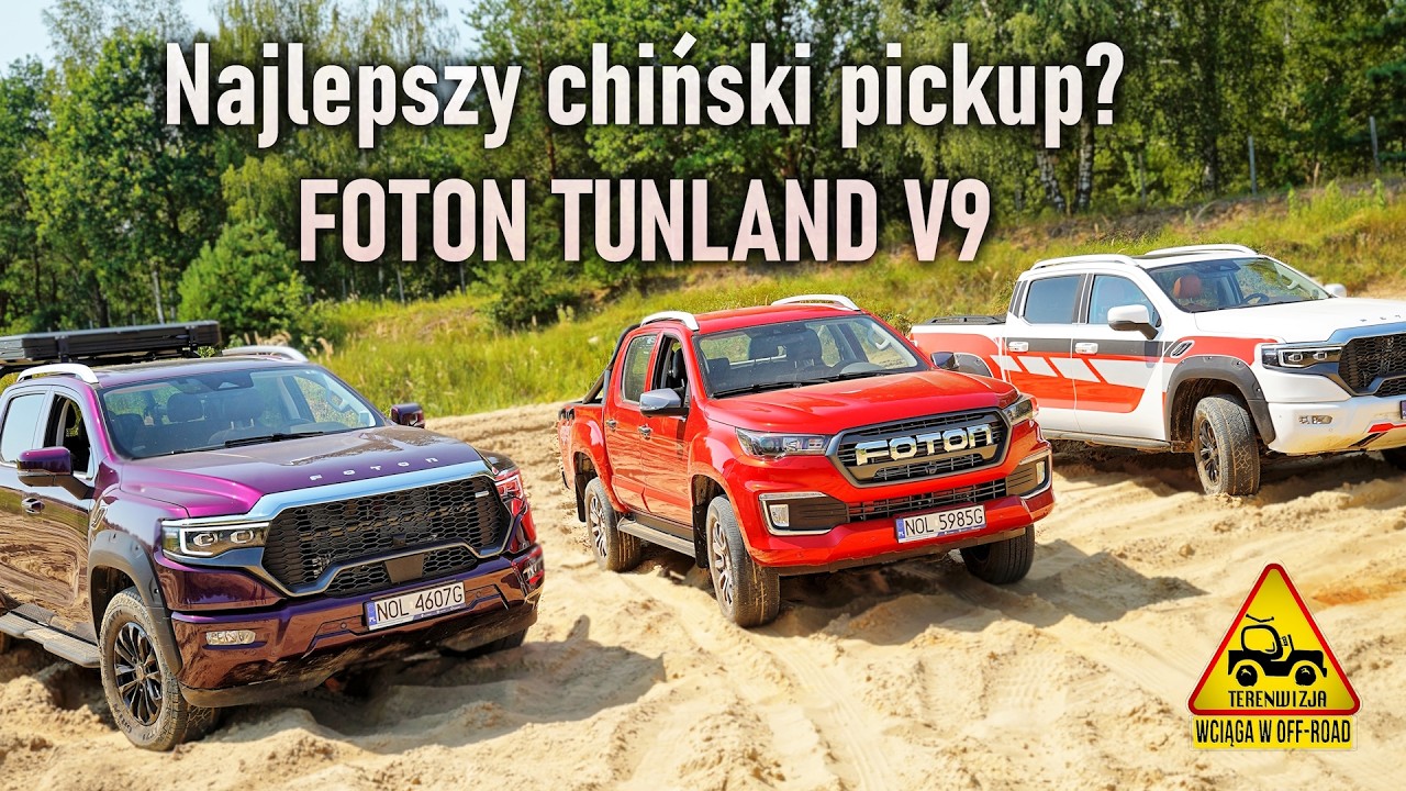 Najlepszy chiński pickup? FOTON TUNLAND V9 w testach Terenwizji