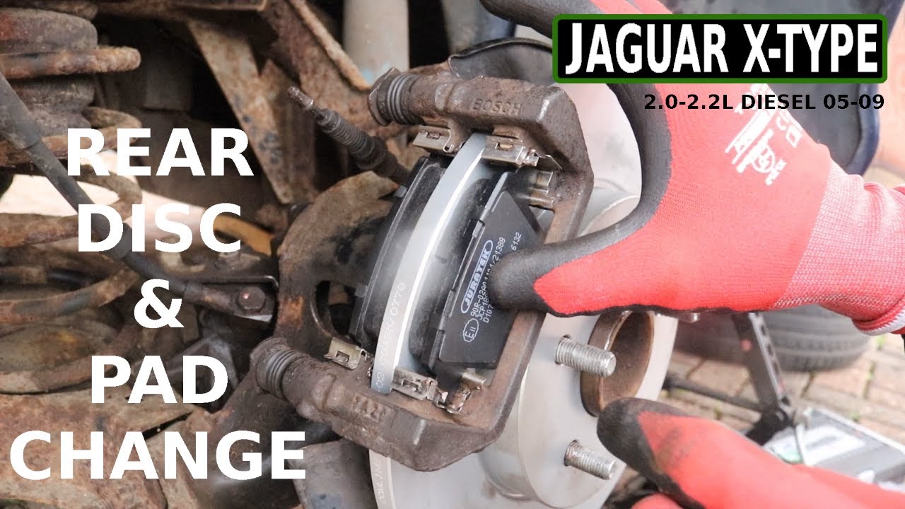 JAGUAR X-TYPE Rear Brakes DISCS & PADS Change 2.0-2.2L DIESEL 2005-2009