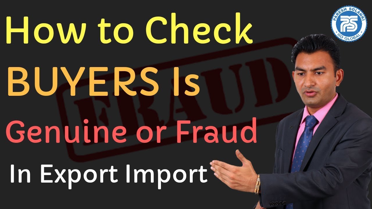 How to Check BUYERS Is Genuine or Fraud || Export Import Practical Training || Paresh Solanki