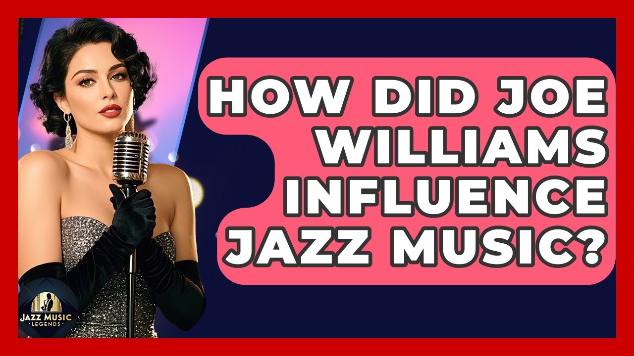 How Did Joe Williams Influence Jazz Music? - Jazz Music Legends
