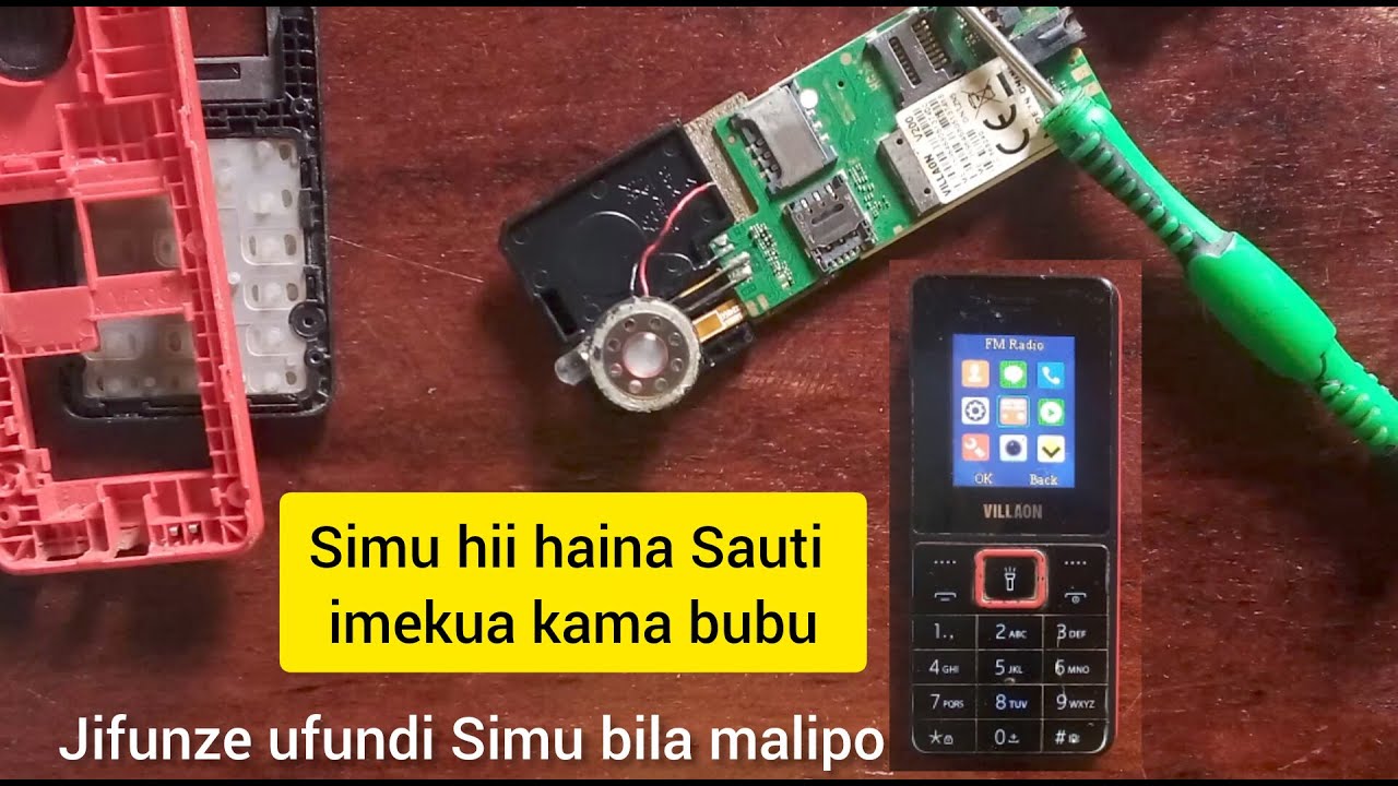 Namna ya Kutengeneza Simu Isiyotoa Sauti | Tatizo la Simu Haina Sauti (Hatua kwa Hatua)