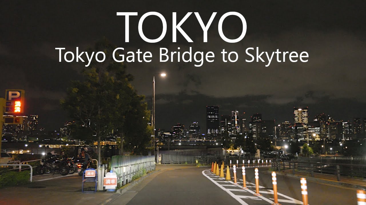 Tokyo Gate Bridge - Tokyo Sta. - Asakusa - Skytree | Tokyo Night Drive 4K