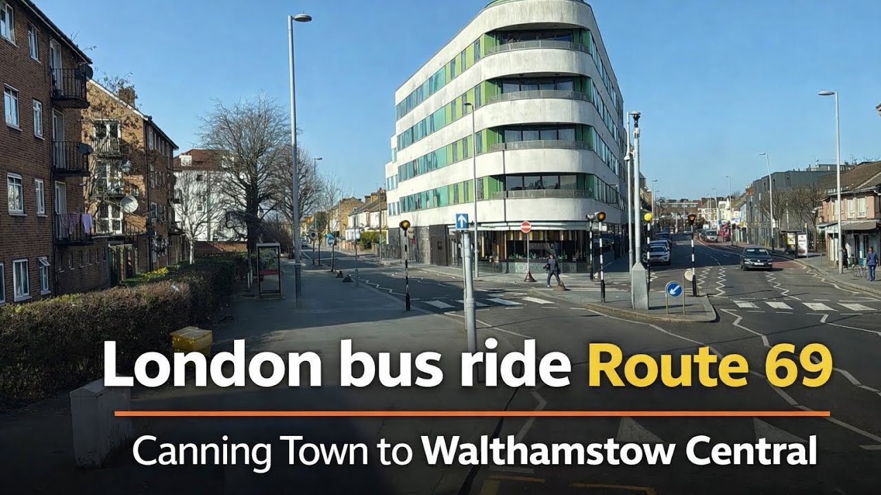 	London Bus Ride 69 | Canning Town to Walthamstow Station | Full Route