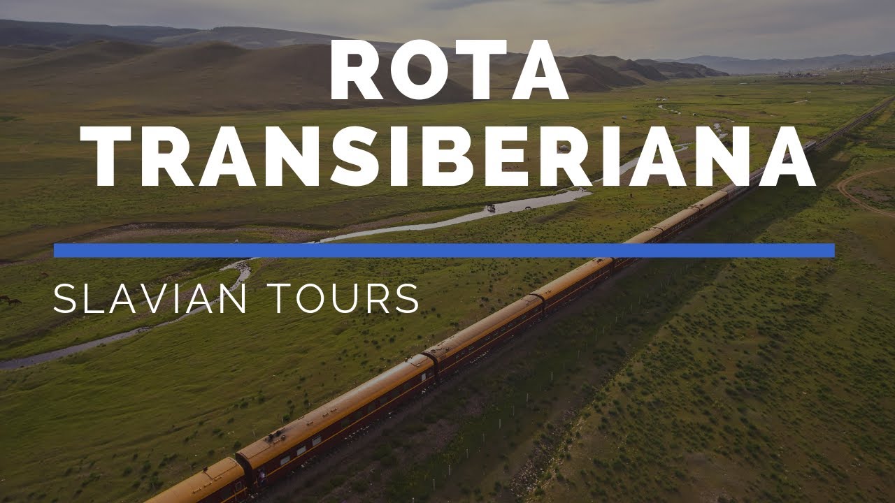 ROTA TRANSIBERIANA - SLAVIAN TOURS