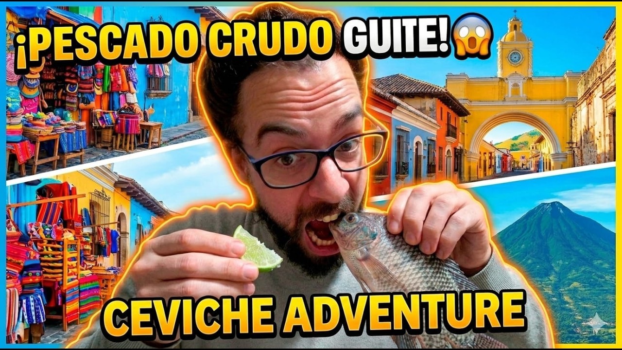 ¿PESCADO CRUDO en Guatemala? 😱 El Ceviche más extremo que probé 🇬🇹
