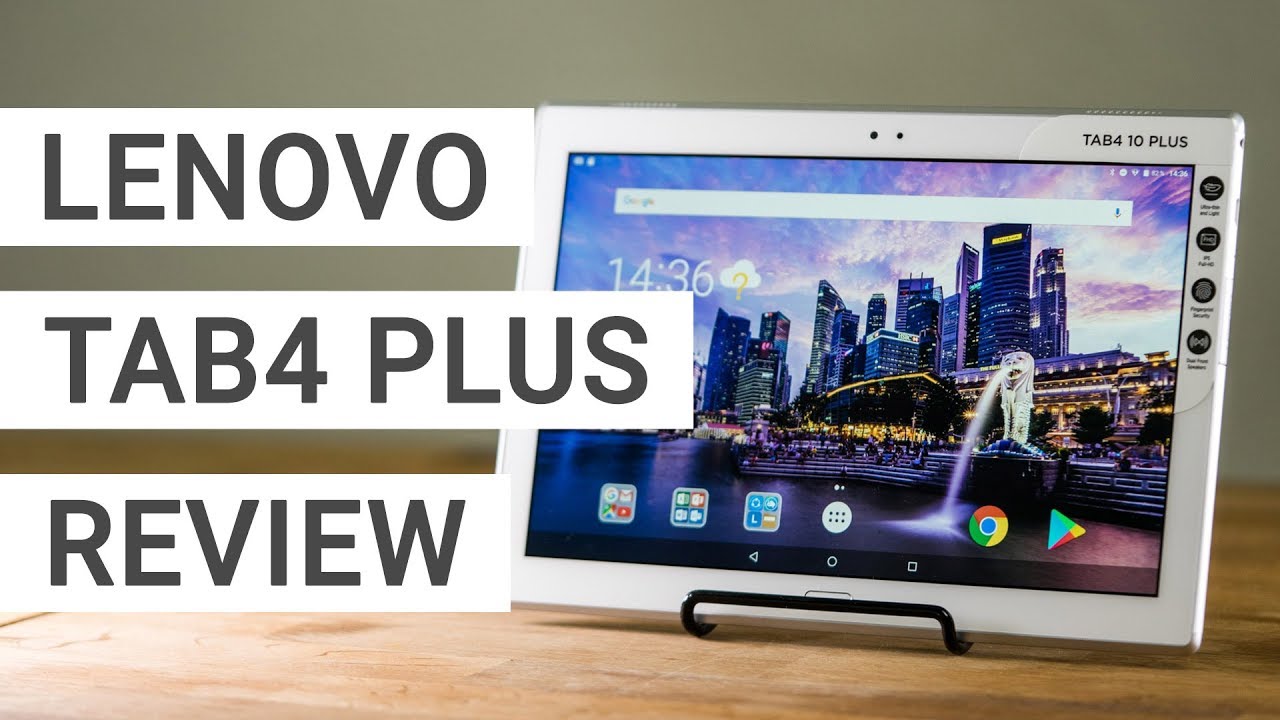 Lenovo Tab 4 10 Plus Review: You won't be disappointed!