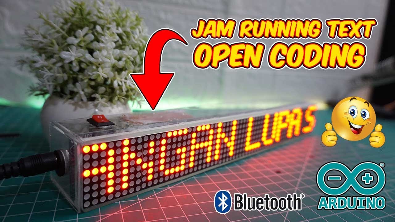 Tutorial membuat Jam digital Led Running text bluetooth | Dot Matrix MAX 7219 | Arduino Nano 328P