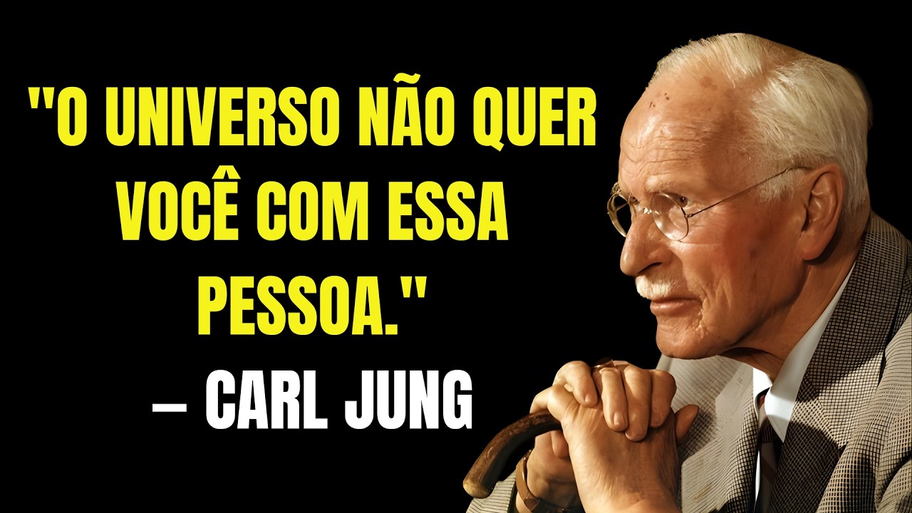 7 Coisas Que Acontecem Quando o Universo Não Quer Você Com Alguém | Carl Jung