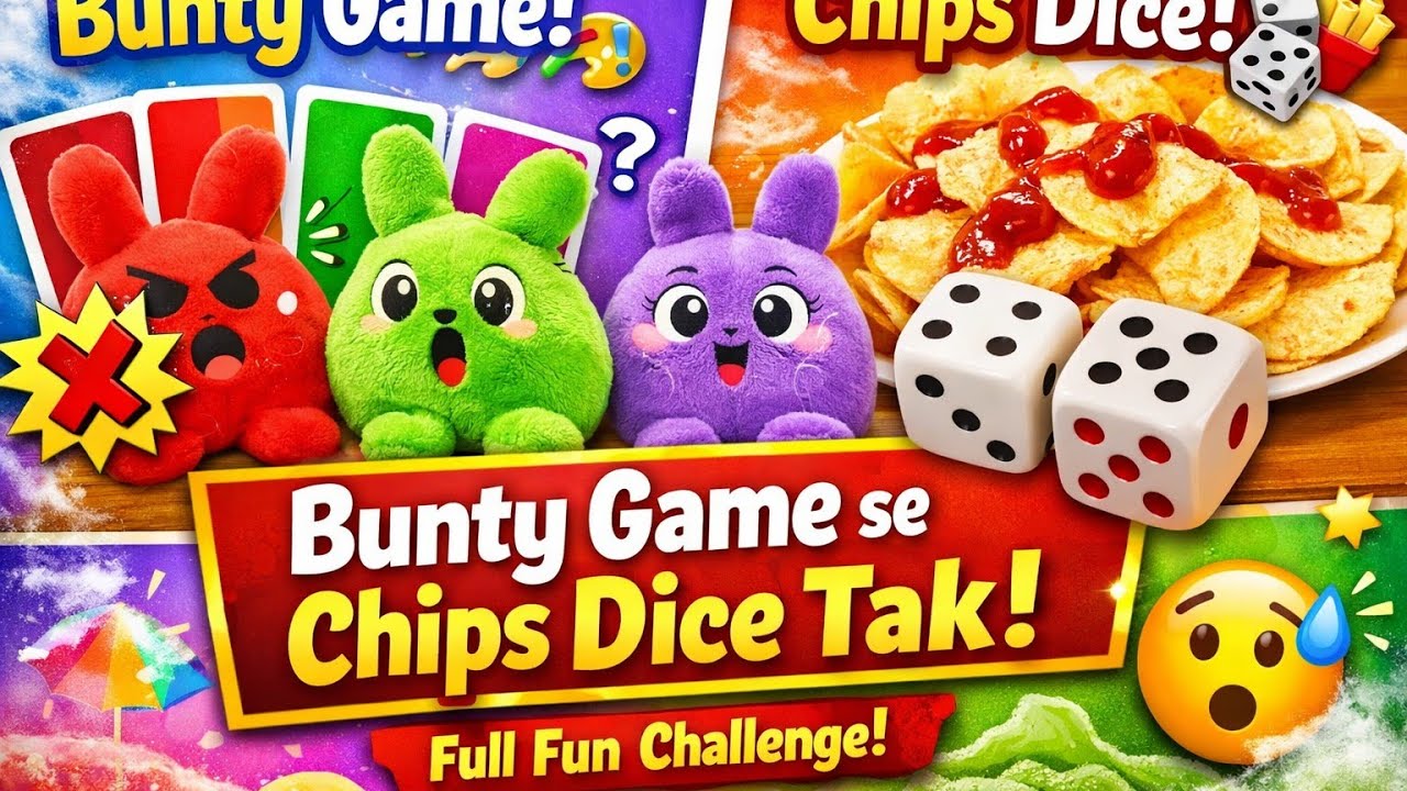 Bunty Game se Chips Dice Tak 🎨🎲 | Full Fun Challenge