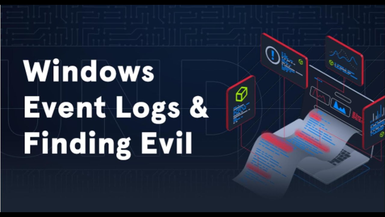 Windows Event Logs & Finding Evil  | Hackthebox