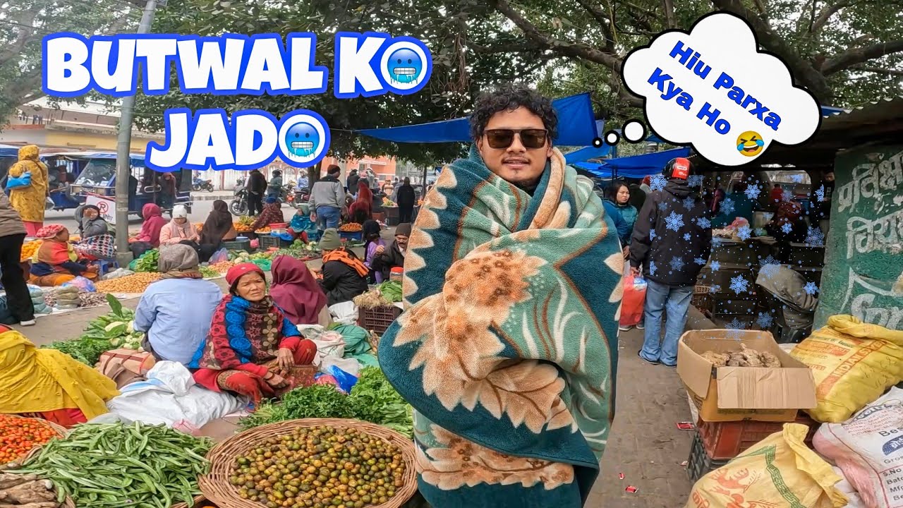 Butwal KO Jado: Bazar Jada Yasari Jana Parexa