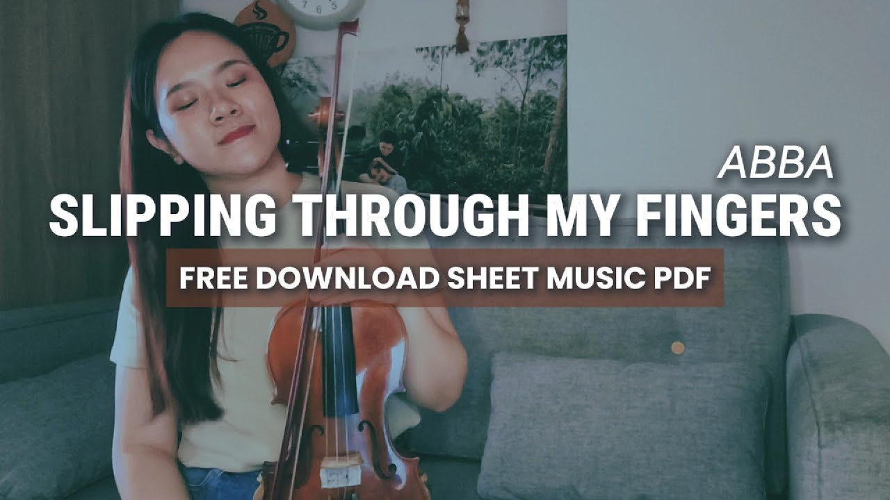 [FREE DOWNLOAD Sheet Music PDF] Slipping Through My Fingers - ABBA - Violin Cover