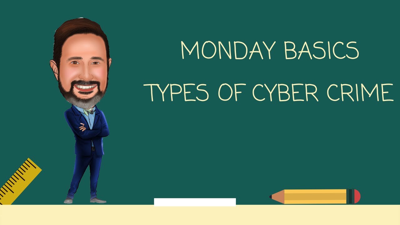 Types of Cyber Crime