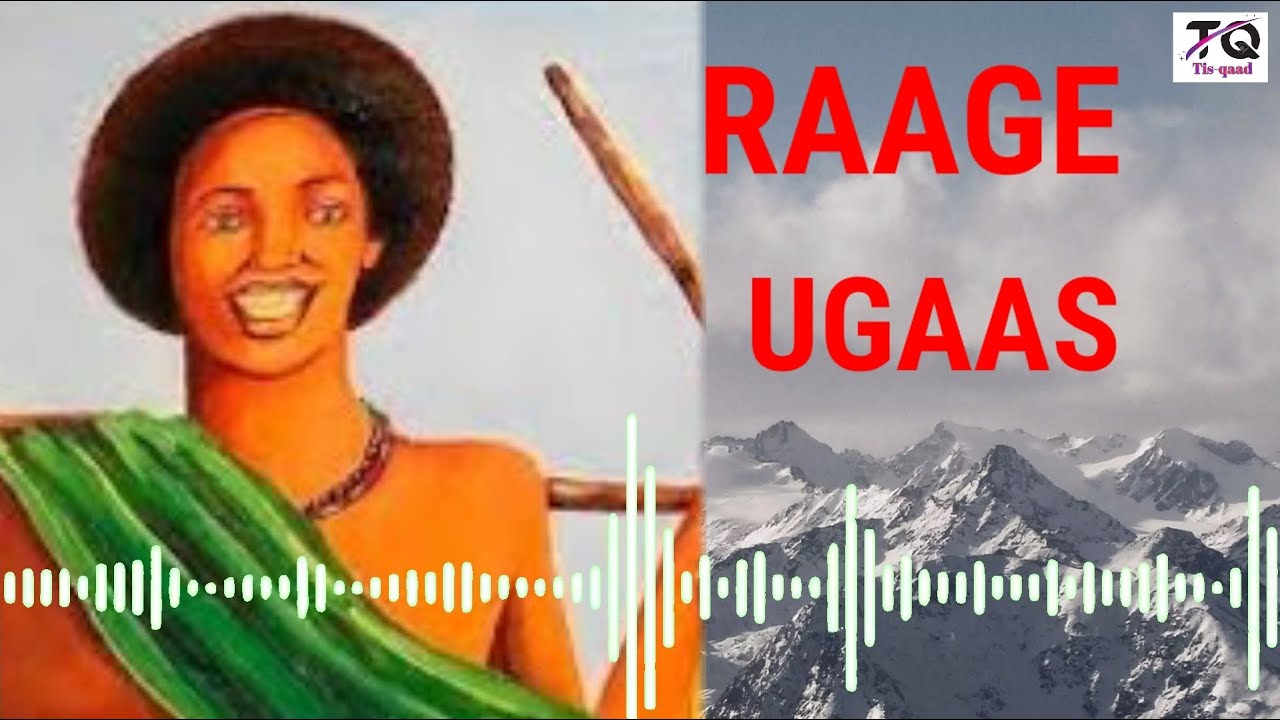 RAAGE UGAAS QISADII JACEYKA ||                                 AXMED FARAX IDAAJAA