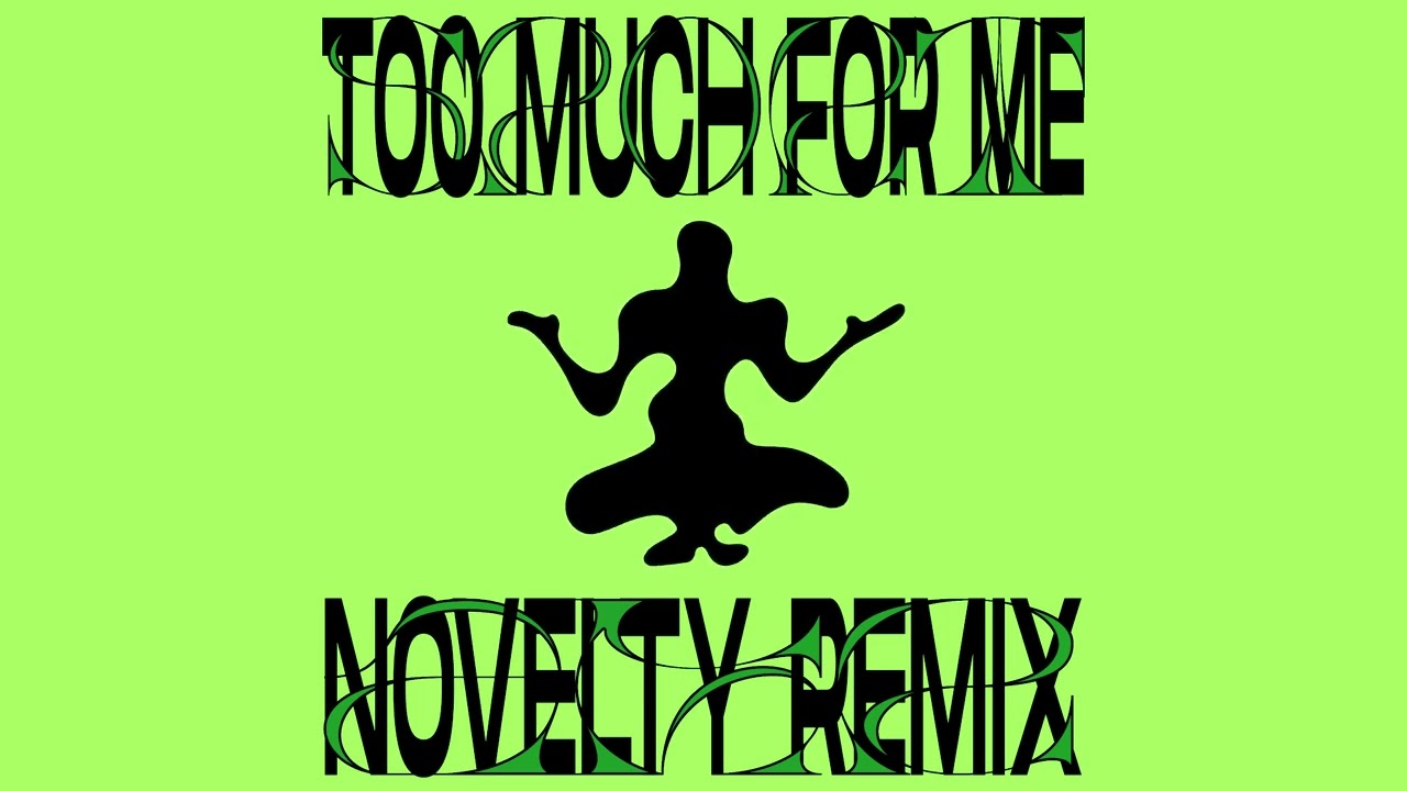 Novelty - Too Much For Me (Sport Mix)