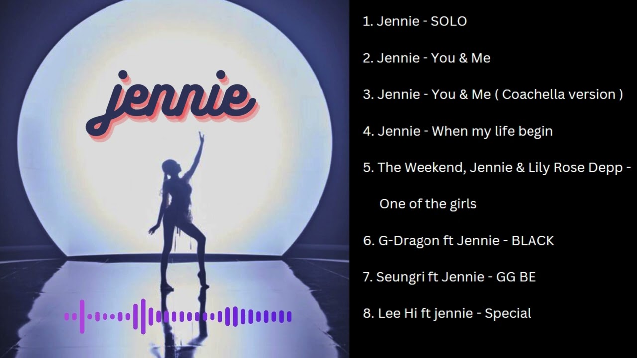 Jennie's playlist song