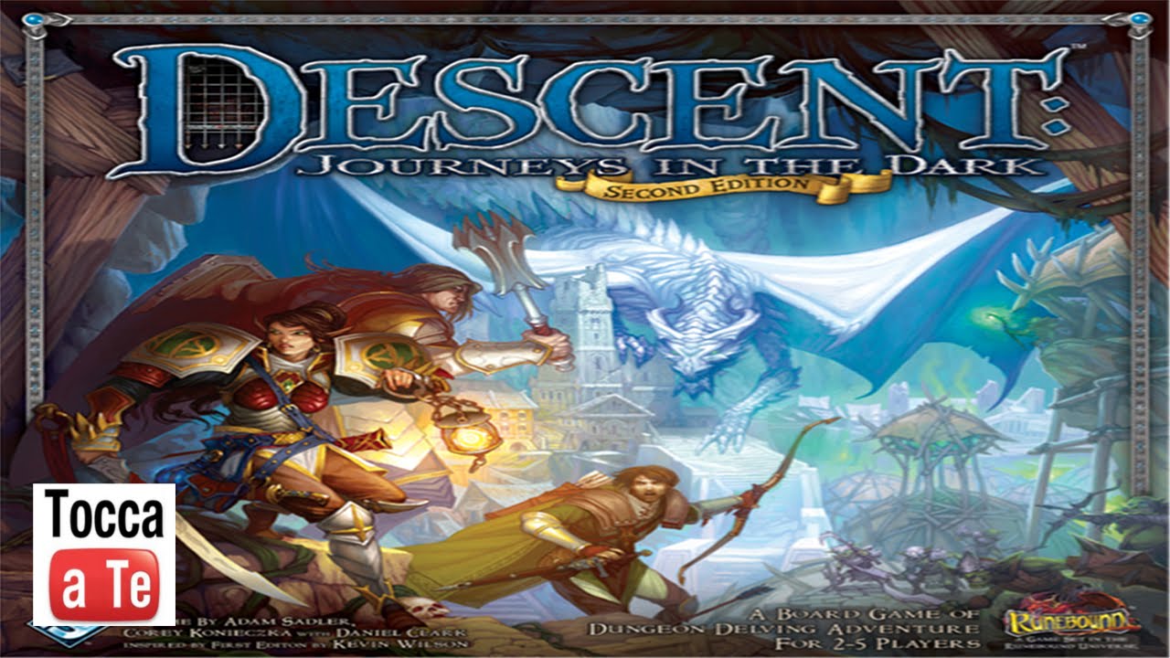 Tocca a te 035 - Descent: Viaggi nelle Tenebre