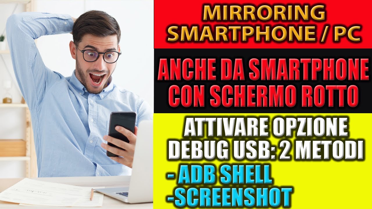 Mirroring smartphone Android (schermo rotto) su PC - Recupero dati