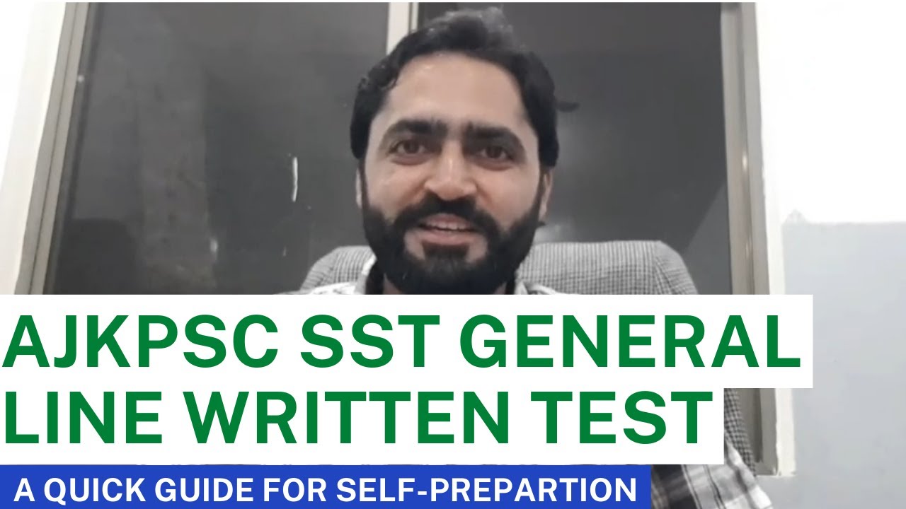 AJKPSC SST General Line WRITTEN TEST Preparation Guide