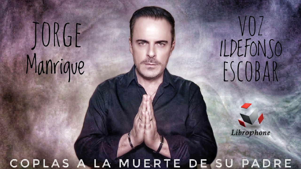 COPLAS A LA MUERTE DE SU PADRE, Jorge Manrique - SUBTITULOS BILINGÜE