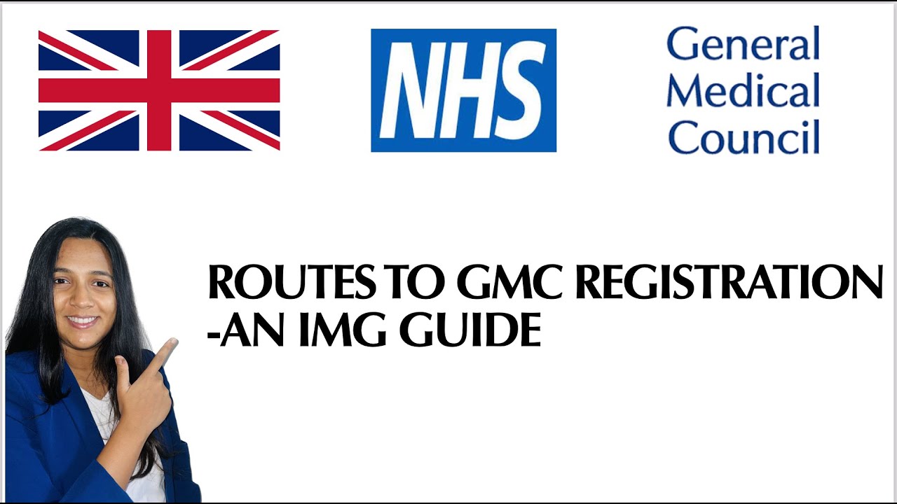 Routes to GMC Registration - An IMG Guide