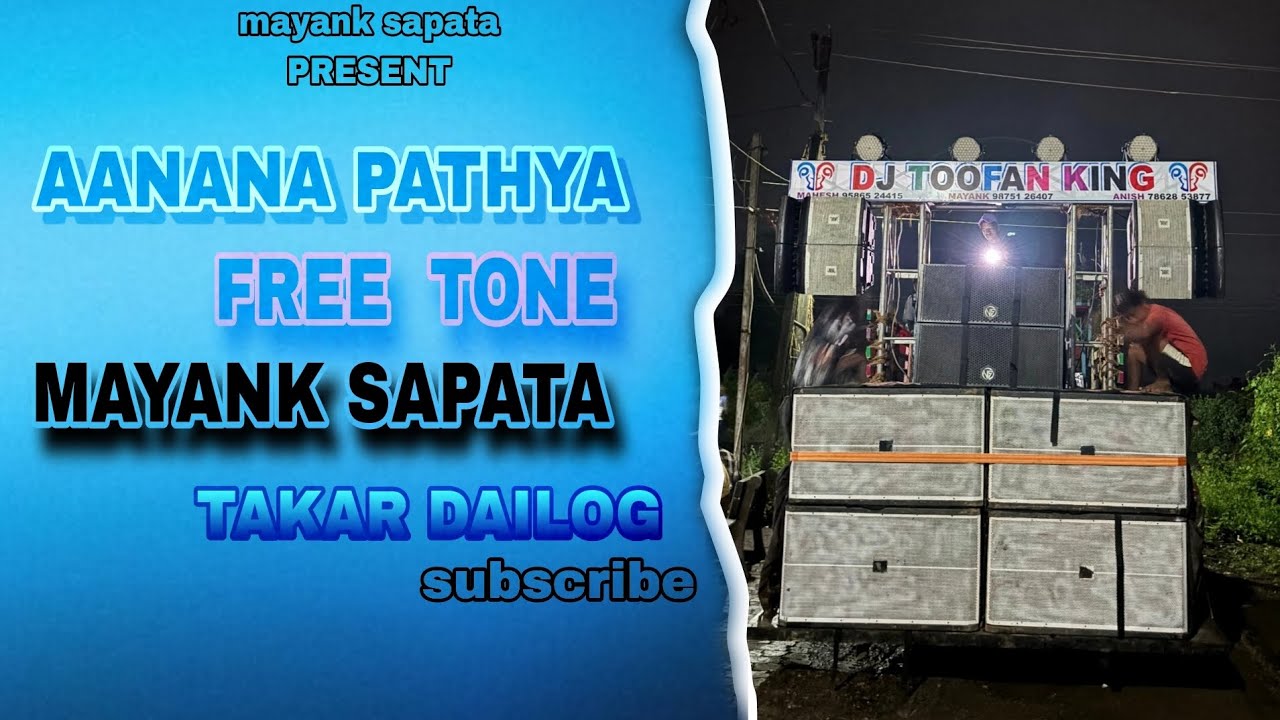 AANANA PATHYA TONE  MAYANK SAPATA & TOOFAN KING &