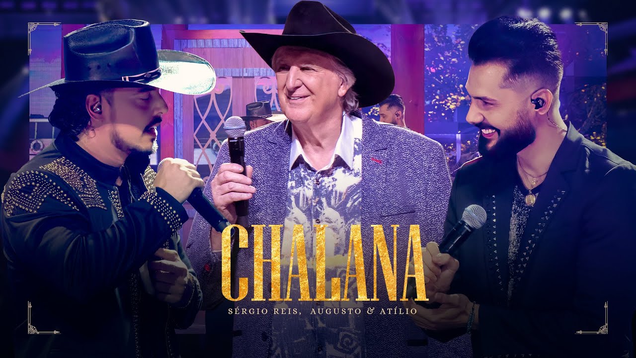Chalana - Sérgio Reis part. Augusto & Atílio - DVD Brasileiro Sim Senhor
