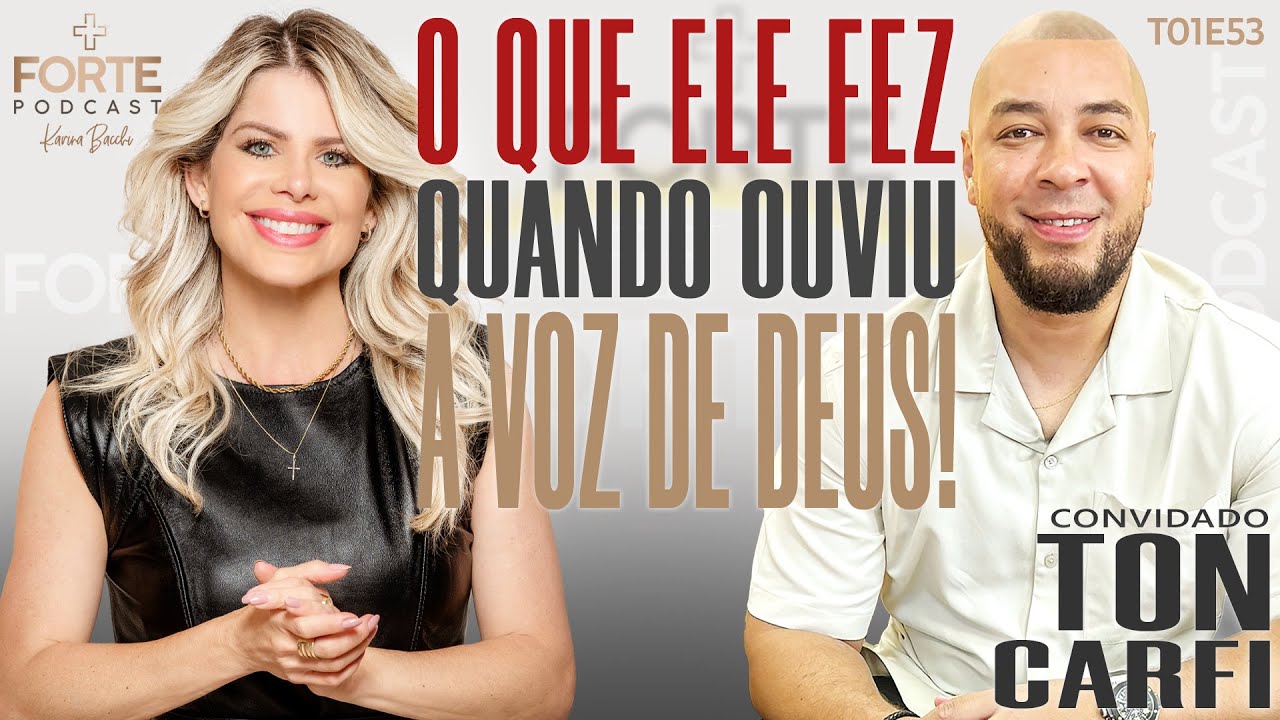 O QUE ELE FEZ QUANDO OUVIU A VOZ DE DEUS ! TON CARFI #MAISFORTEPODCAST