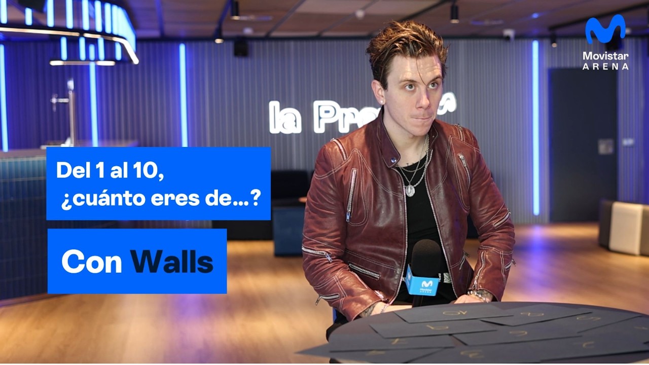 Del 1 al 10, ¿cuánto eres de...? con Walls - Su primer Movistar Arena y su nuevo álbum