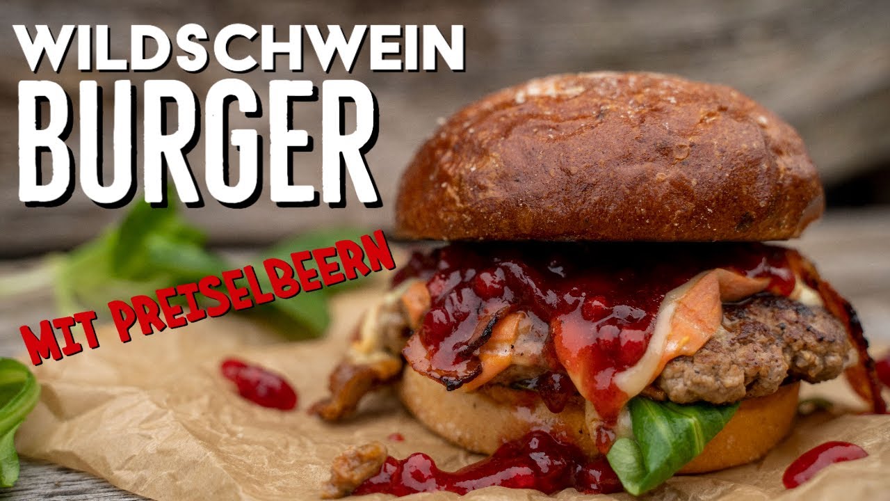 Wildschwein BURGER mit Preiselbeer Sauce - Diesen Burger wirst Du lieben!