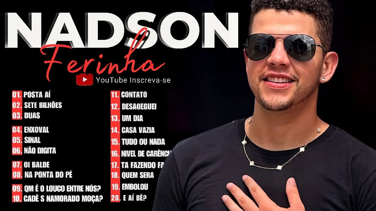 NADSON FERINHA ~ NADSON FERINHA 2025 ( CD NOVO 2024 ) REPERTÓRIO NOVO - MÚSICAS NOVAS
