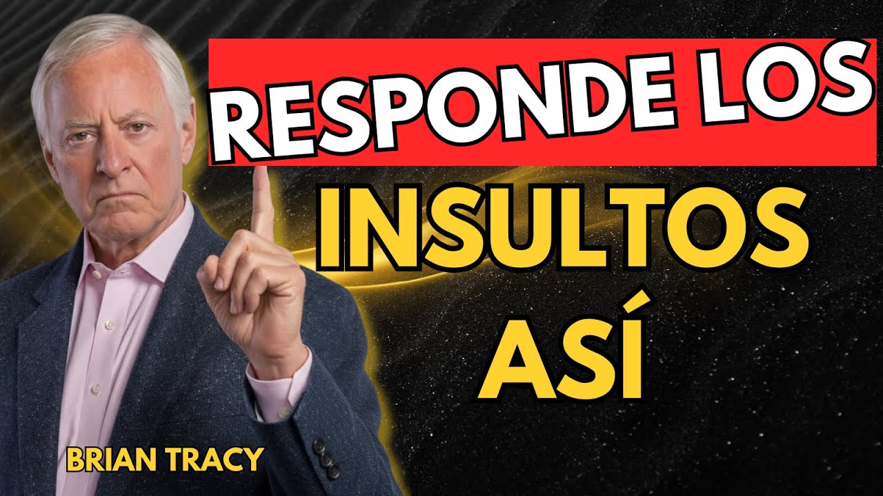 Responde con INTELIGENCIA: Multiplica el Respeto, La AUTORIDAD  y Déjalos Avergonzados| Brian Tracy