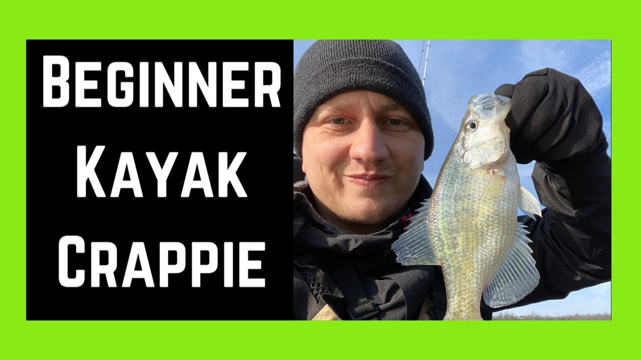 Beginner Kayak Crappie Fishing Three Tips
