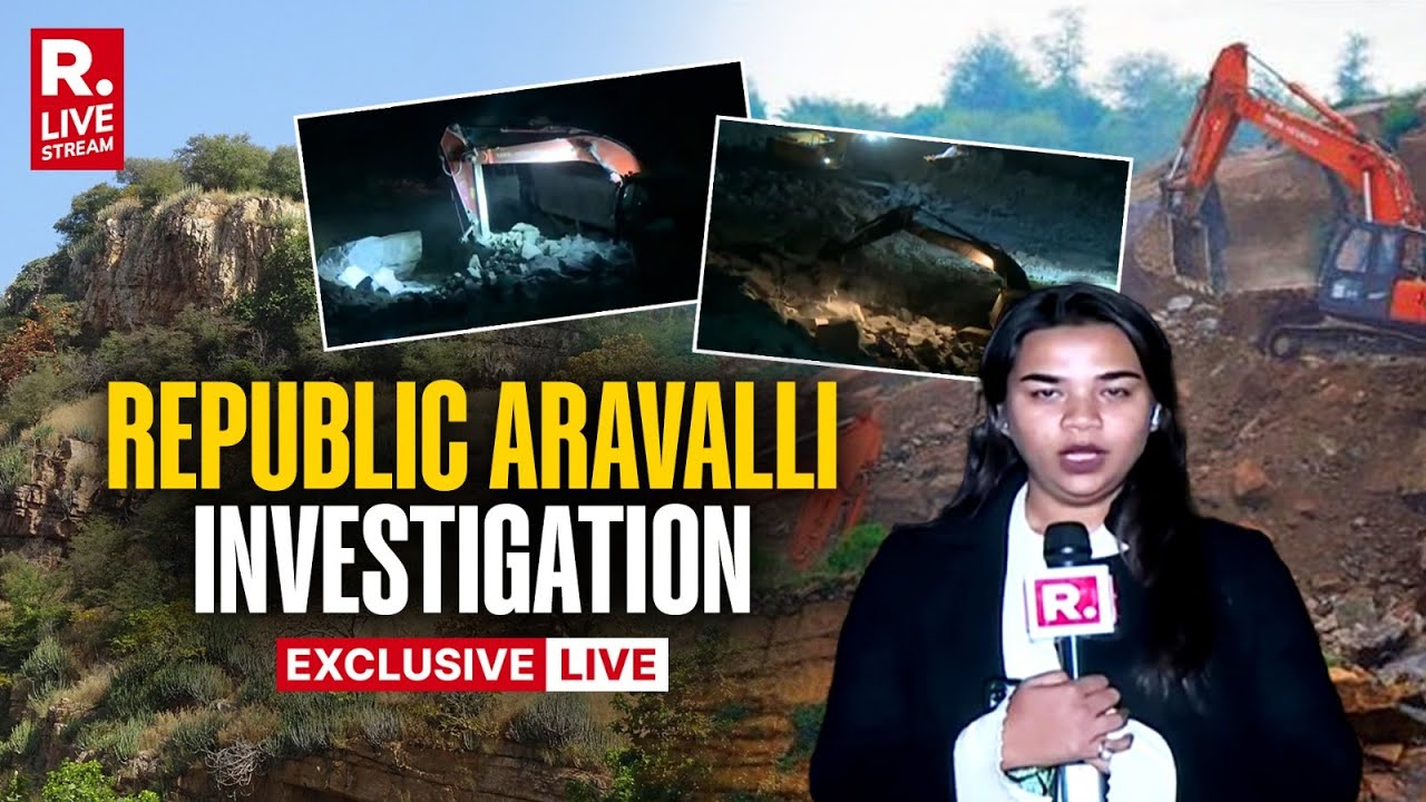 Republic Aravalli Investigation LIVE: Rampant Mining In Aravallis | SC Order Flouted | Exclusive