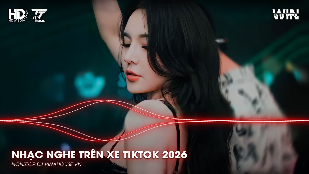 NHẠC TREND TIKTOK REMIX 2026 | NONSTOP VIỆT MIX 2026 BASS CỰC MẠNH | NHẠC TRẺ REMIX HAY NHẤT 2026