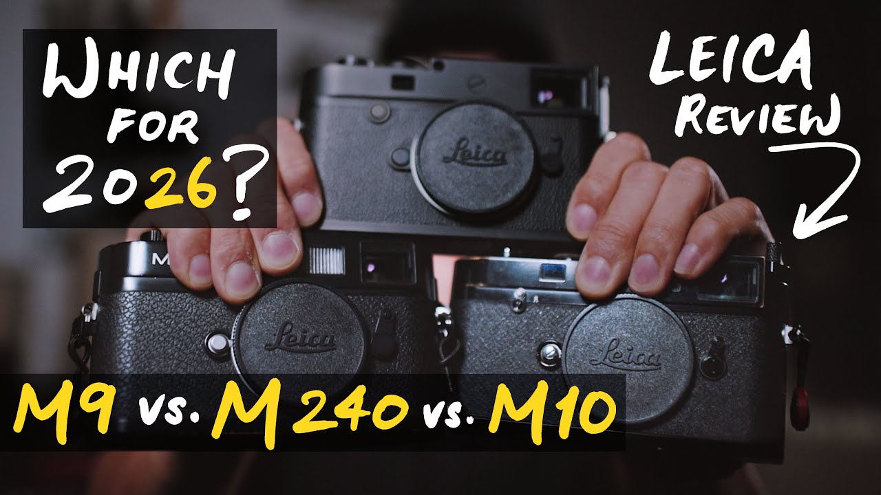 Сравнение Leica M9, ​​M240 и M10: какую выбрать в 2026 году?