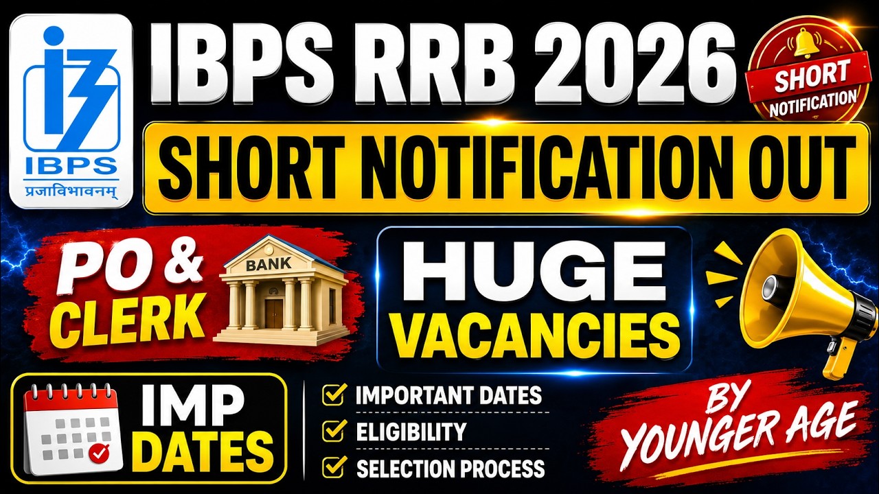 📢 IBPS RRB 2026 SHORT NOTIFICATION OUT 😱