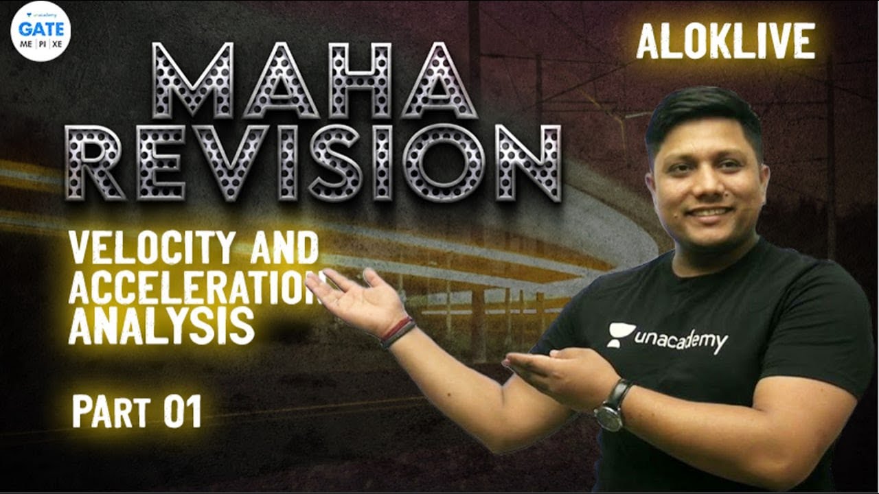 Maha Revision of Velocity & Acceleration Analysis - 1 | By 