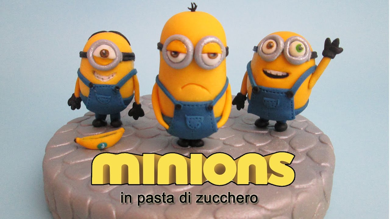 Come fare i Minions in pasta di zucchero, cake topper tutorial