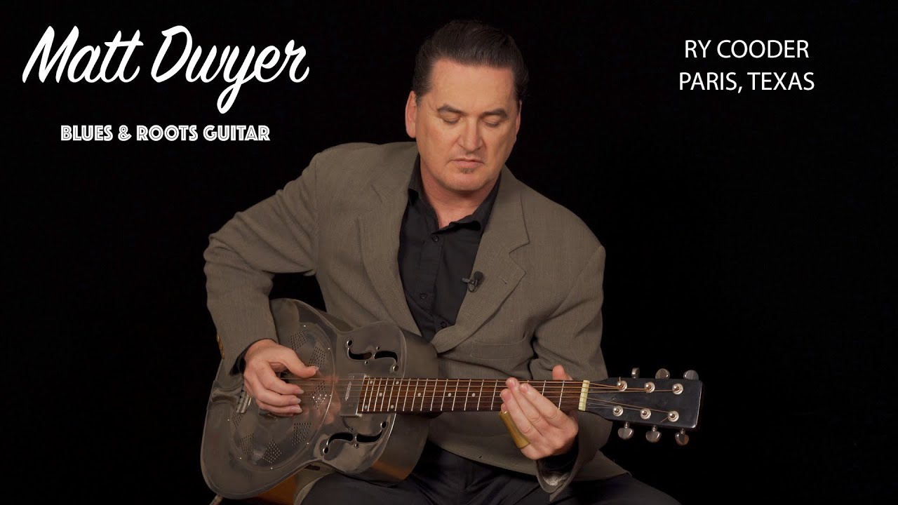 Matt Dwyer - Ry Cooder -  Paris, Texas