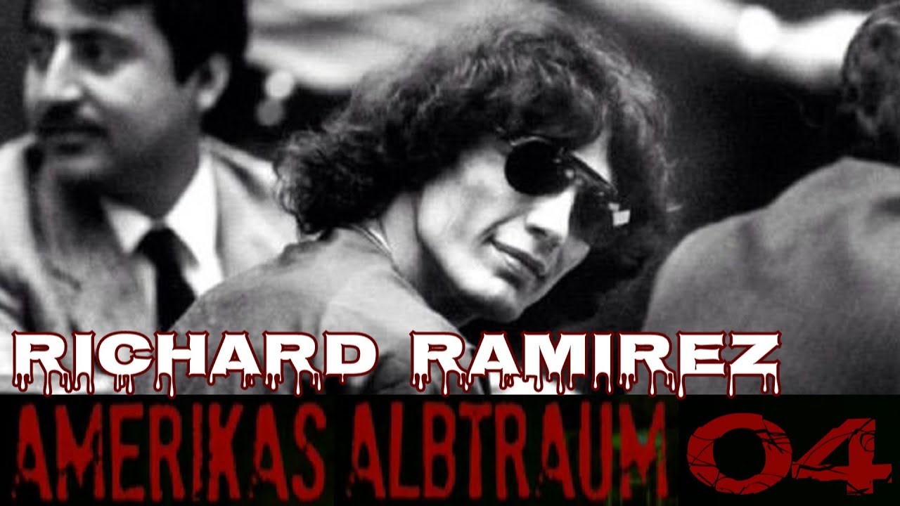 Amerikas Albtraum Die gef&auml;hrlichsten Serienkiller der | Richard Ramirez | Folge 04 | doku deutsch