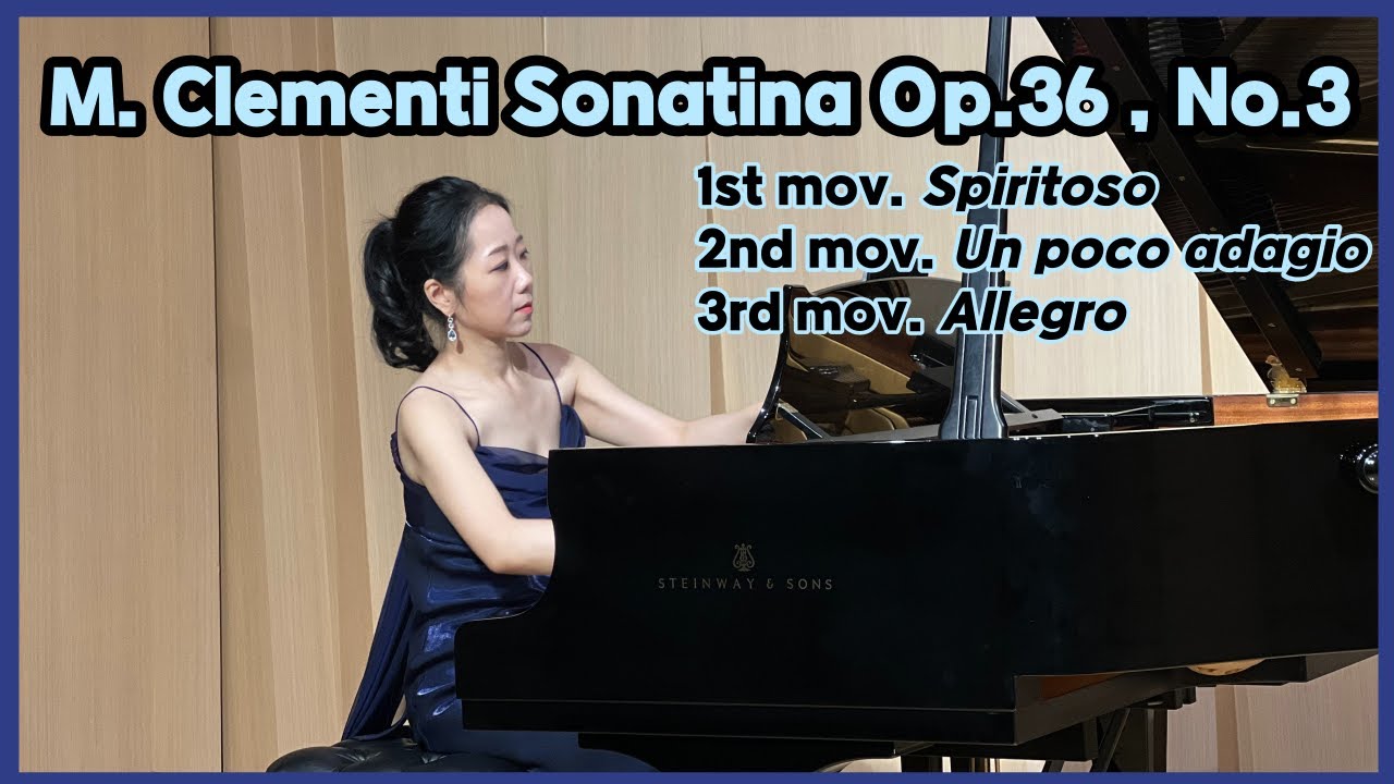 Clementi Sonatina Op.36 No.3 | 클레멘티 소나티네 36-3