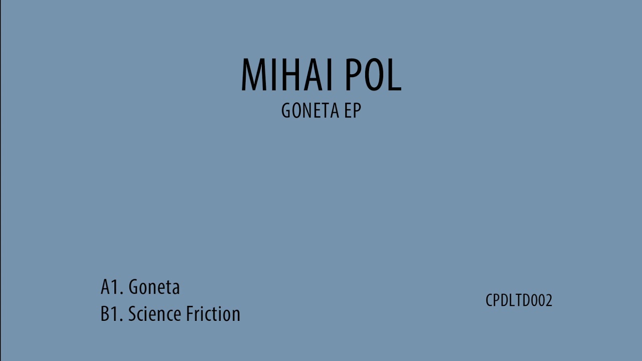 Mihai Pol - Goneta (A1)