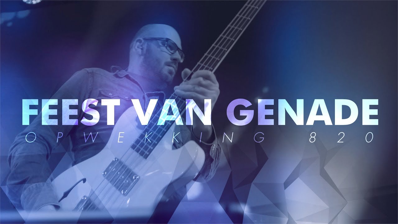 Opwekking 820 - Feest van genade - CD43 (live video)