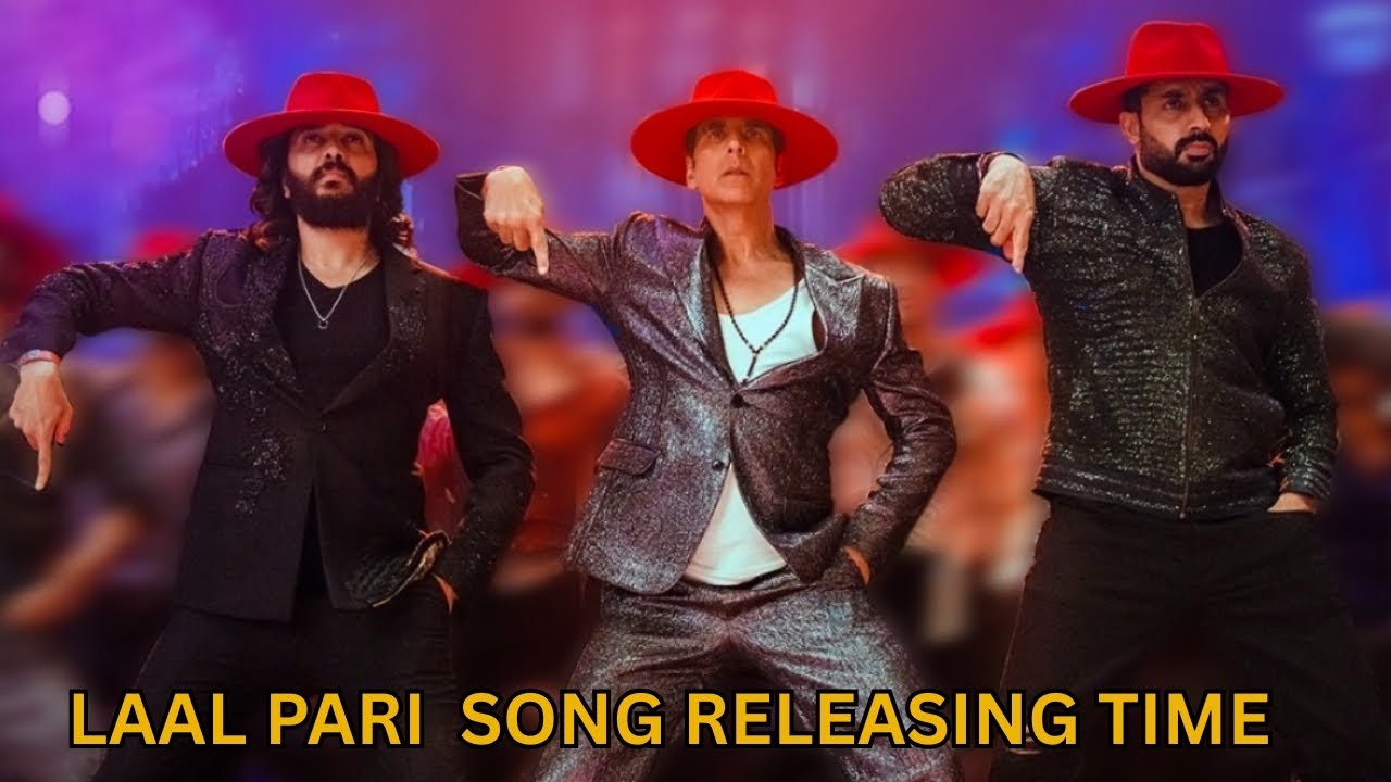 Housefull 5: Laal Pari Song Kab Aa Rahi Hai? Releasing Time Revealed! ll AKN