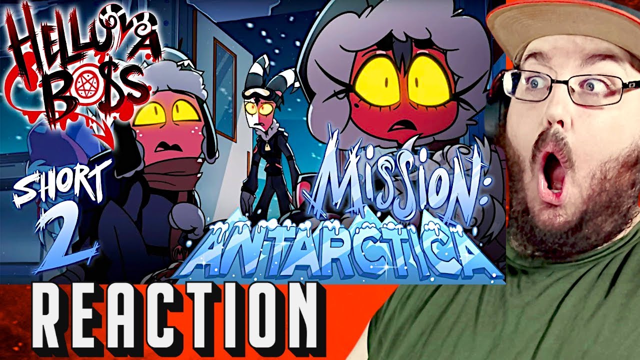 HELLUVA SHORTS 2 // MISSION: ANTARCTICA // HELLUVA BOSS #helluvaboss REACTION!!!