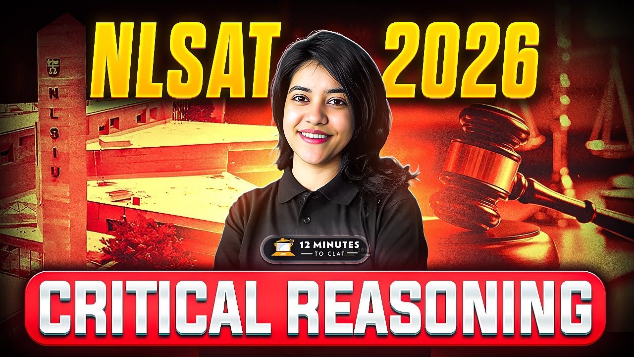 Critical Reasoning for 3-Year LLB | NLSAT 2026 Strategy | Assumptions & Inferences